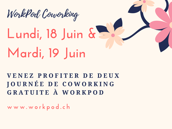 Try Coworking for FREE at WorkPod | ESSAYEZ GRATUITEMENT Le Coworking Chez WorkPod